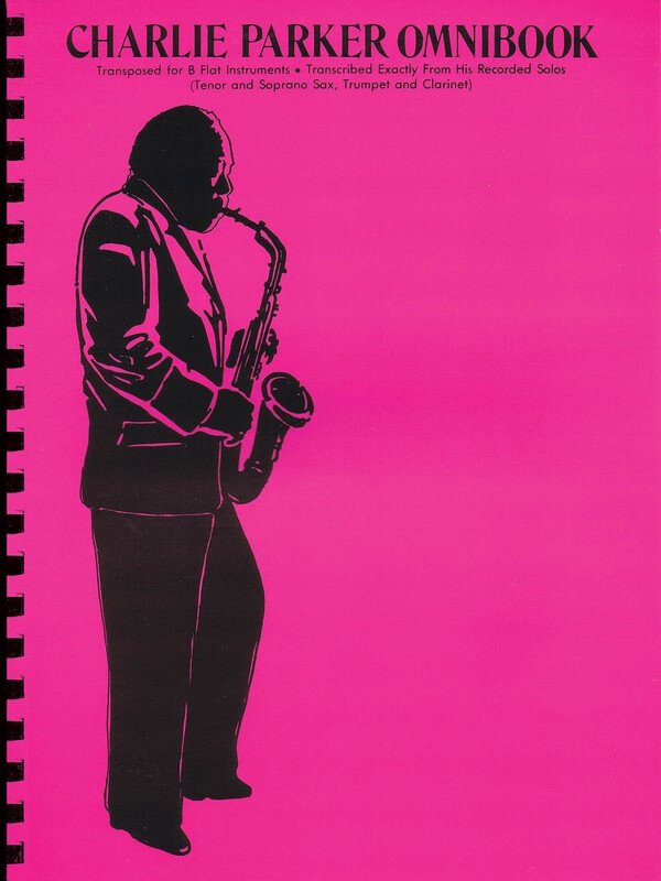 Charlie Parker Omnibook — B-flat Instruments (Criterion)