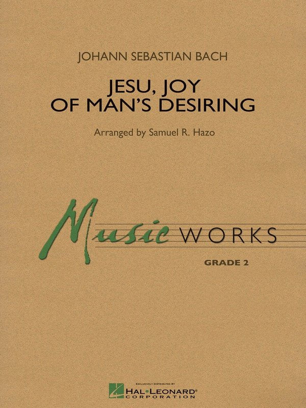 Jesu, Joy of Man's Desiring — Concert Band MusicWorks Grade 2 (Hal Leonard)