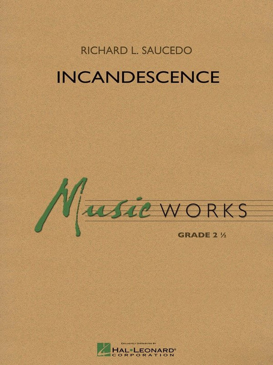 Incandescence — Concert Band MusicWorks Grade 2 (Hal Leonard)