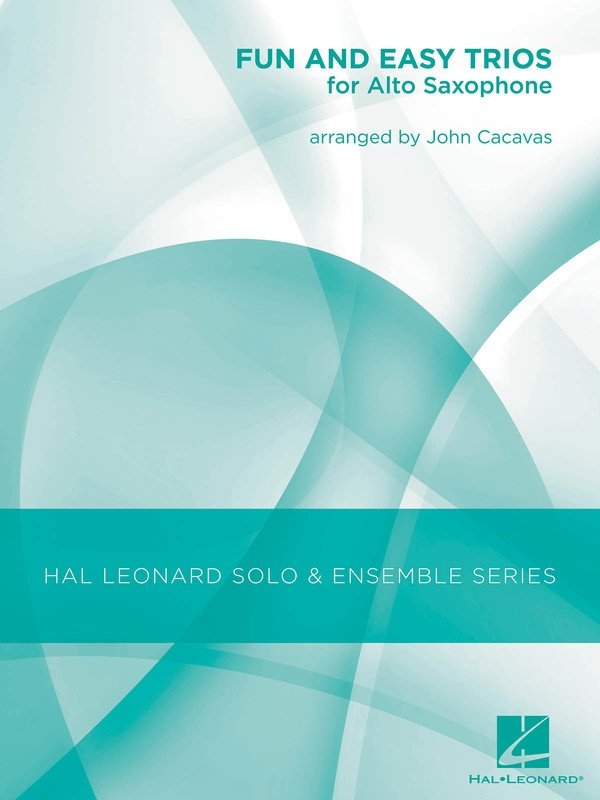 Fun and Easy Trios for Alto Saxophone (Hal Leonard)