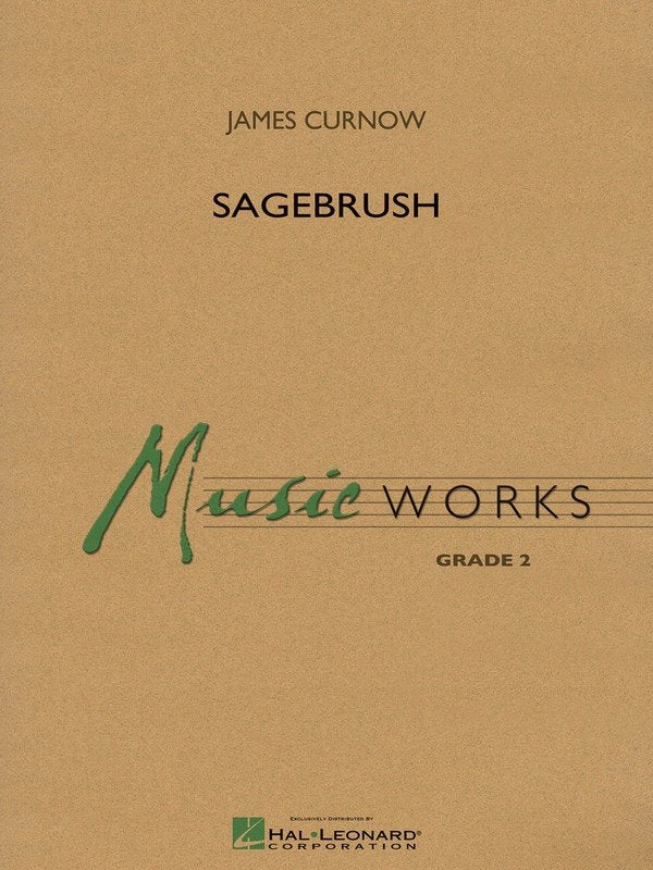 Sagebrush — Concert Band MusicWorks Grade 2 (Hal Leonard)