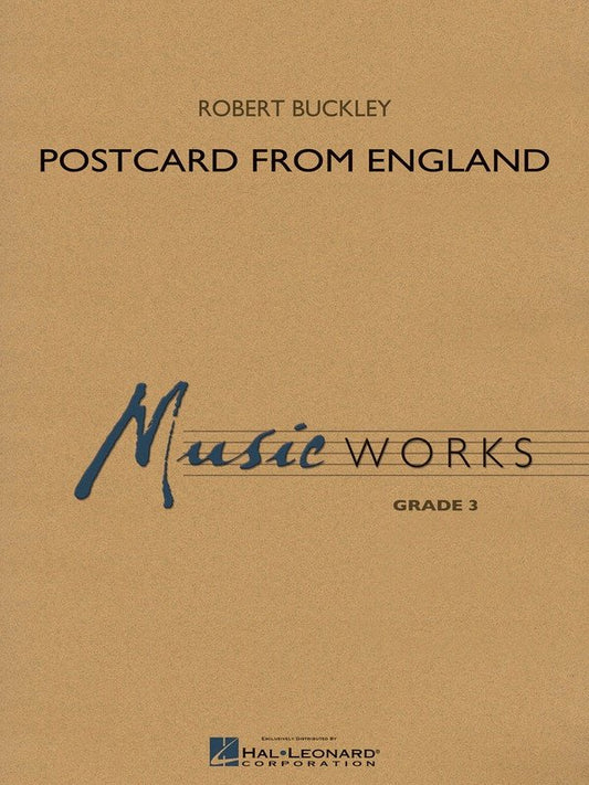 Postcard from England — Concert Band MusicWorks Grade 3, Score & Parts (Hal Leonard)