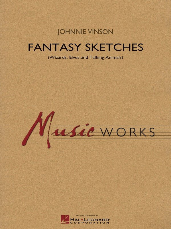 Fantasy Sketches — Concert Band MusicWorks Grade 4, Score & Parts (Hal Leonard)