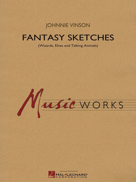 Fantasy Sketches — Concert Band MusicWorks Grade 4, Score & Parts (Hal Leonard)