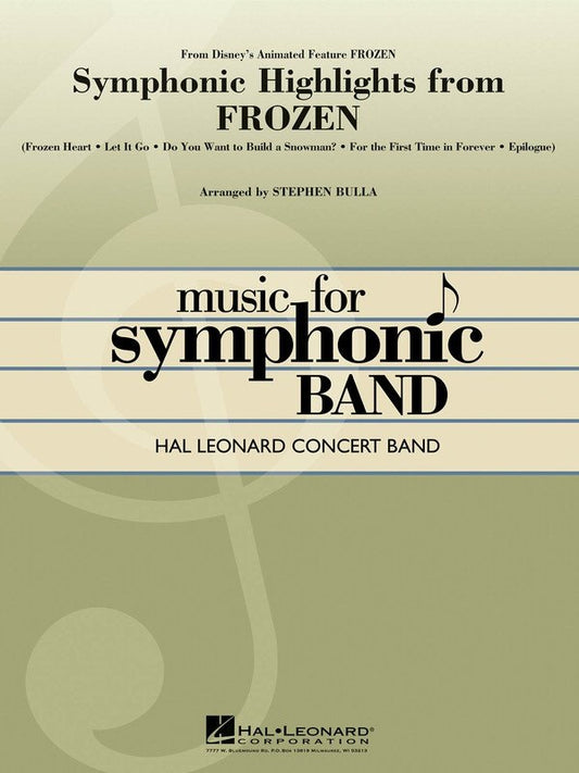 Symphonic Highlights from Frozen — Concert Band Grade 4, Score & Parts (Hal Leonard)