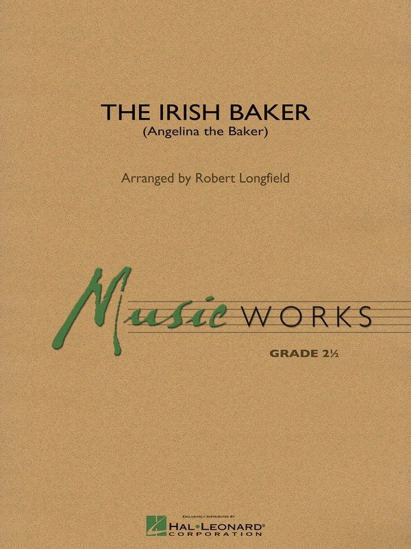 Irish Baker (Angelina the Baker) — Concert Band MusicWorks Grade 2, Score & Parts (Hal Leonard)
