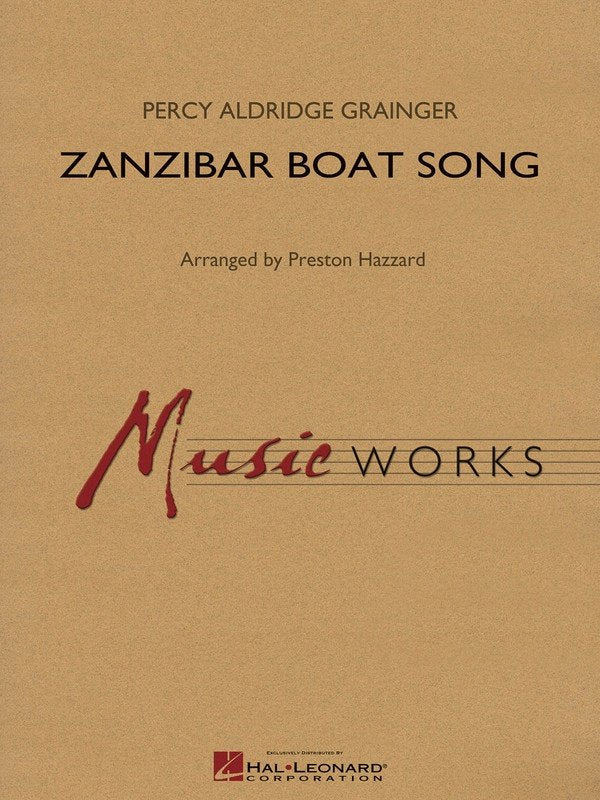 Zanzibar Boat Song — Concert Band MusicWorks Grade 4, Score & Parts (Hal Leonard)