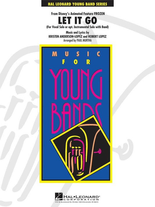 Let It Go (from Frozen) — Young Concert Band Grade 3, Flex Solo or Vocal (Hal Leonard)