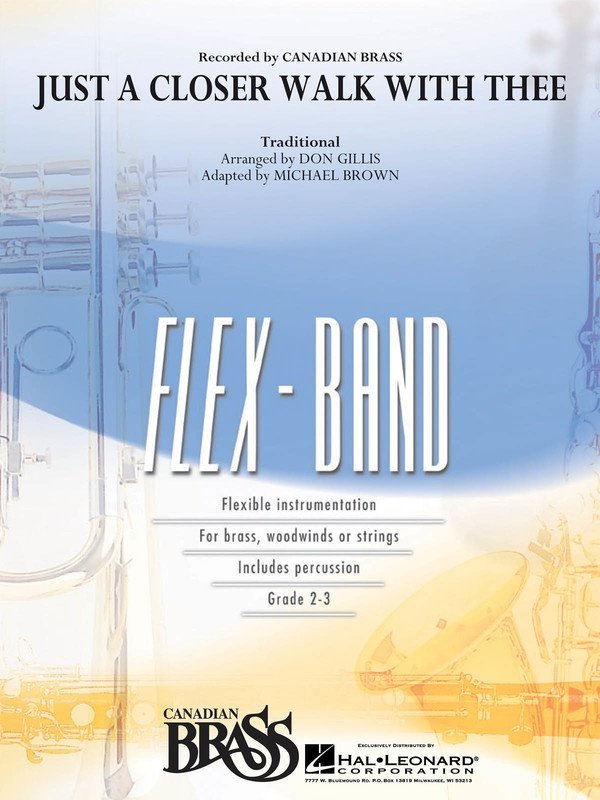 Just a Closer Walk with Thee — FlexBand Concert Band Grade 2-3, Score & Parts (Hal Leonard)
