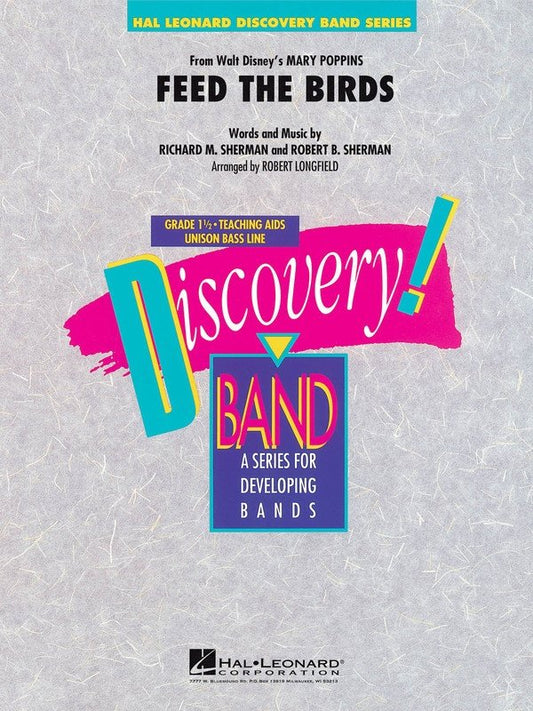 Feed the Birds (from Mary Poppins) — Discovery Concert Band Grade 1, Score & Parts (Hal Leonard)