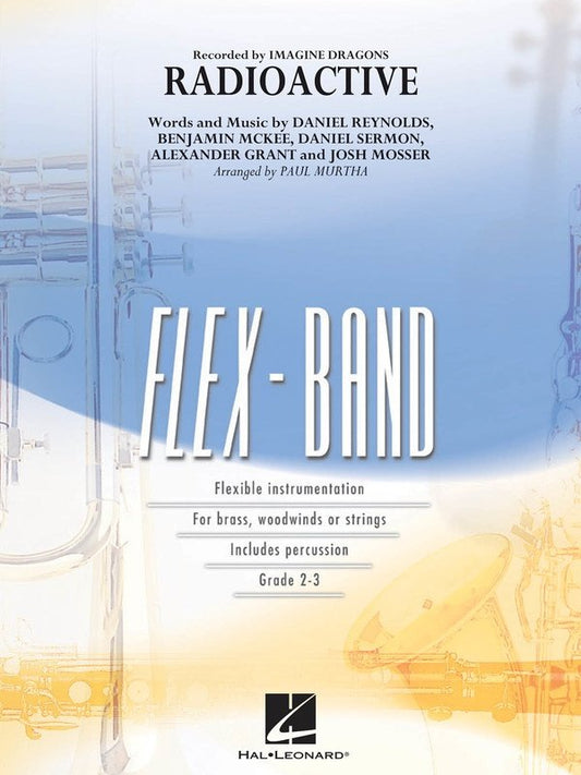 Radioactive — FlexBand Concert Band Grade 2-3, Score & Parts (Hal Leonard)