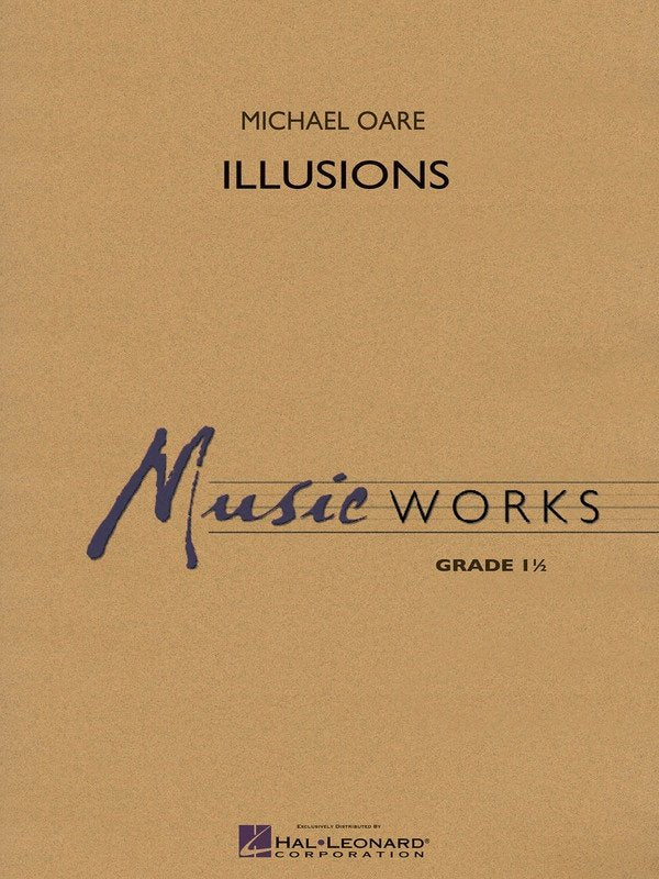 Illusions — Concert Band MusicWorks Grade 1, Score & Parts (Hal Leonard)