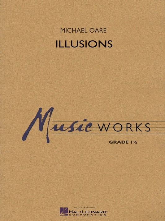 Illusions — Concert Band MusicWorks Grade 1, Score & Parts (Hal Leonard)