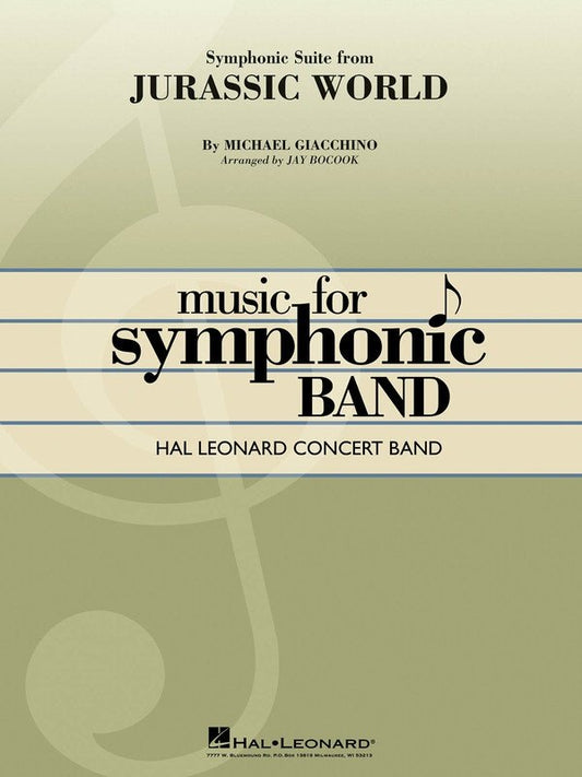 Jurassic World (Symphonic Suite) — Concert Band Grade 4 Score & Parts (Hal Leonard)