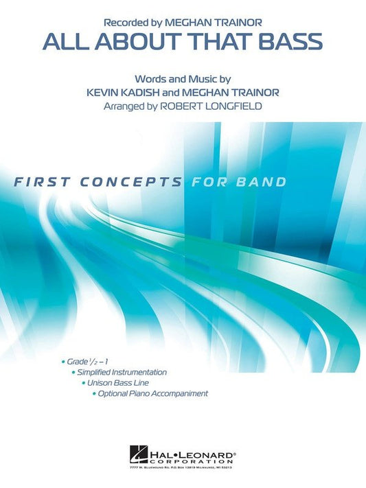 All About That Bass — Concert Band Grade 0.5 Score & Parts (Hal Leonard)