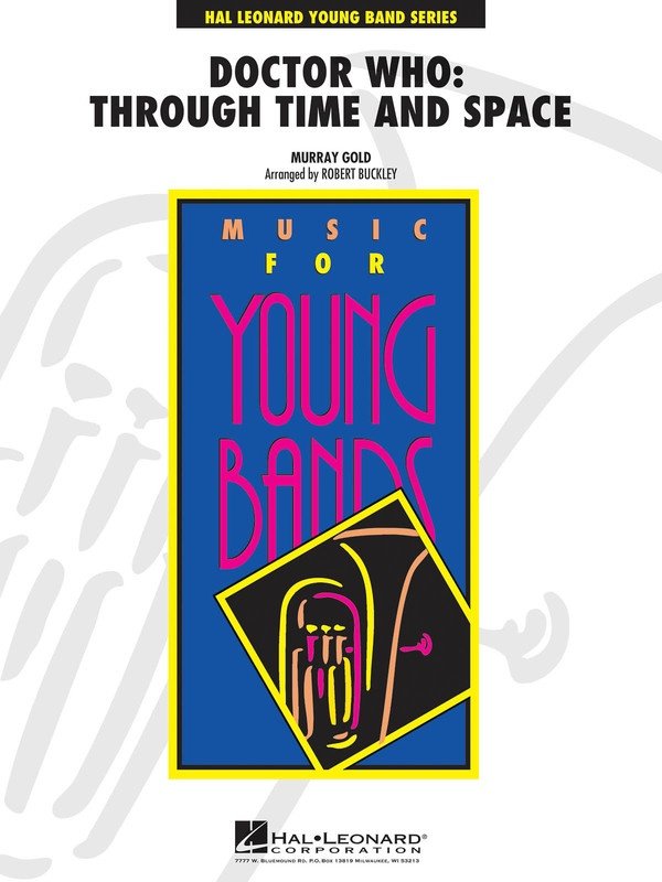Doctor Who: Through Time and Space — Concert Band Grade 3 Score & Parts (Hal Leonard)