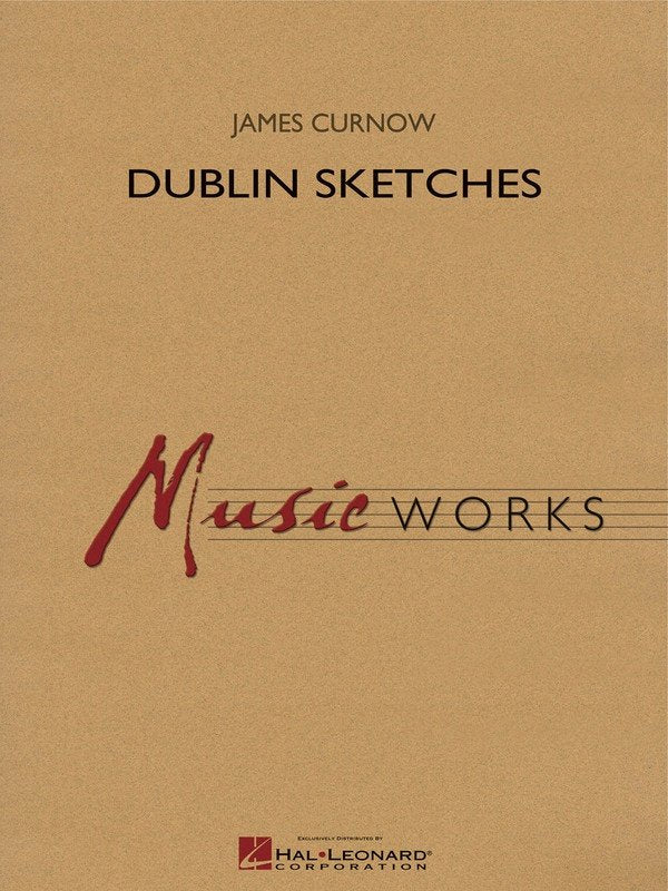 Dublin Sketches — MusicWorks Grade 4 Concert Band Score & Parts (Hal Leonard)