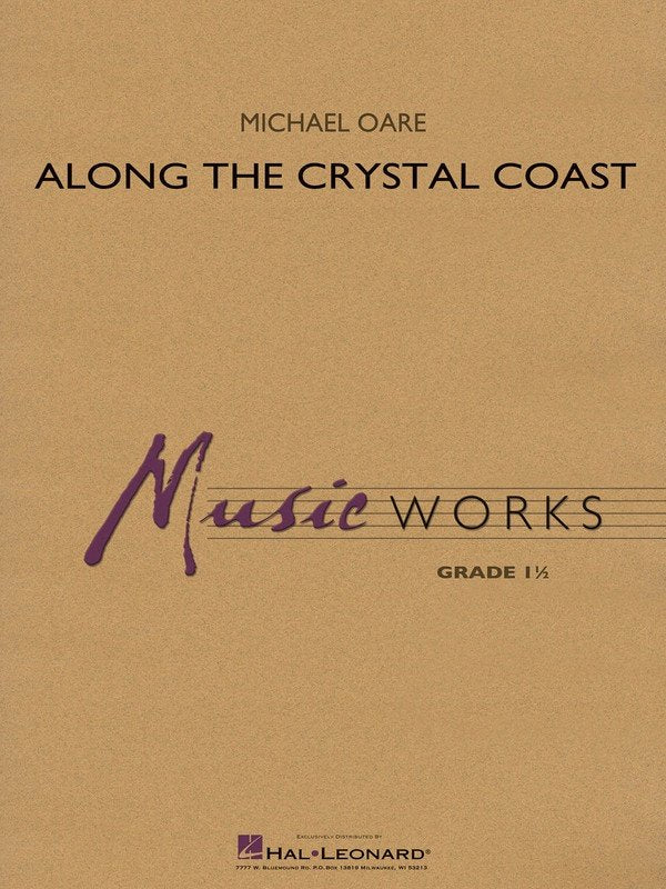 Along the Crystal Coast — MusicWorks Grade 1 Concert Band Score & Parts (Hal Leonard)
