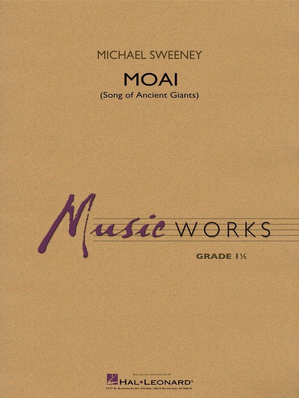 Moai (Songs of Ancient Giants) — MusicWorks Grade 1 Concert Band Score & Parts (Hal Leonard)