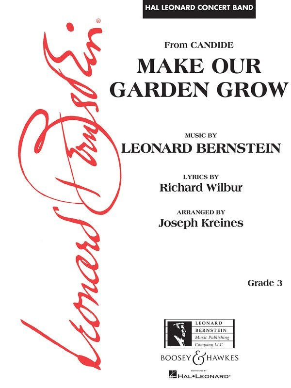 Make Our Garden Grow (from Candide) — Concert Band Grade 3, Score & Parts (Leonard Bernstein Music Publishing Co.)