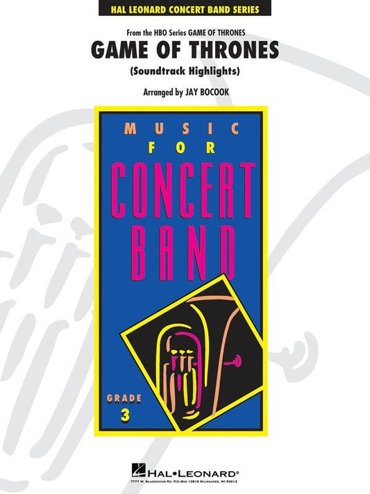 Game of Thrones (Soundtrack Highlights) — Concert Band Grade 3 Score & Parts (Hal Leonard)