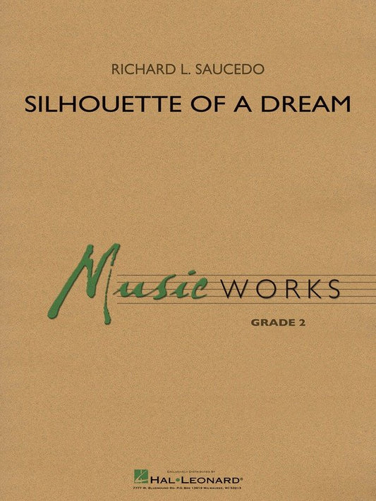 Silhouette of a Dream — MusicWorks Grade 2 Concert Band Score & Parts (Hal Leonard)