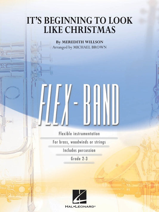 Its Beginning To Look Like Christmas Flexband Score/Parts