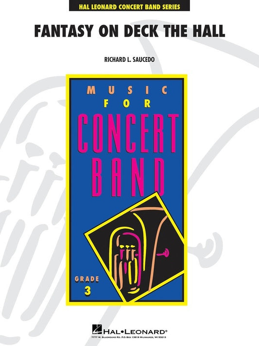 Fantasy On Deck The Hall Concert Band 3 Score/Parts