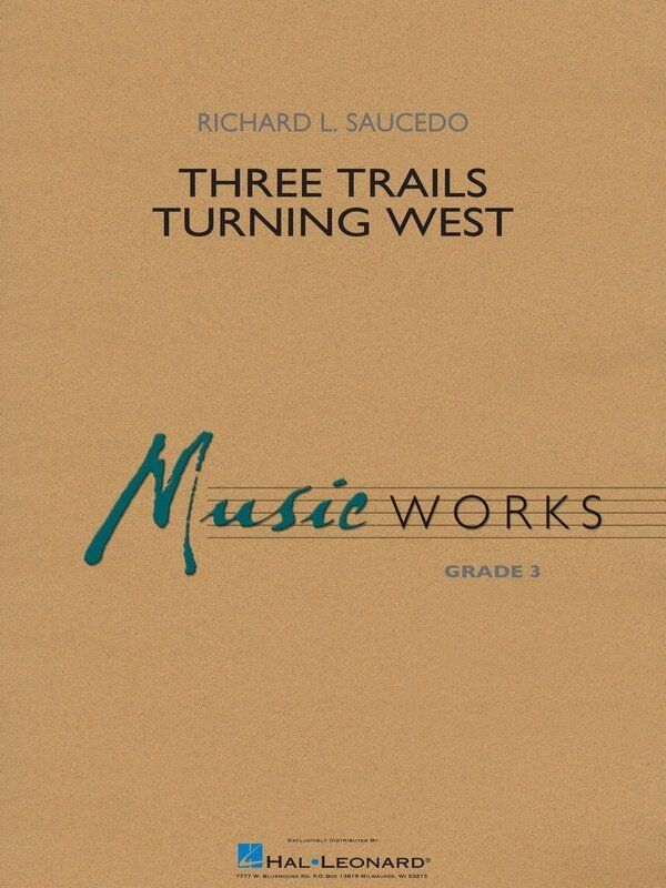 Three Trails Turning West by Hal Leonard - Band Ensemble, MusicWorks Grade 3, 1 Page