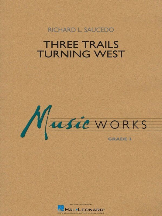 Three Trails Turning West by Hal Leonard - Band Ensemble, MusicWorks Grade 3, 1 Page