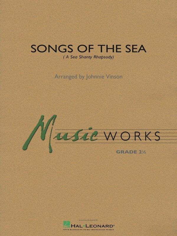 Songs of the Sea for Band - Hal Leonard MusicWorks Grade 2