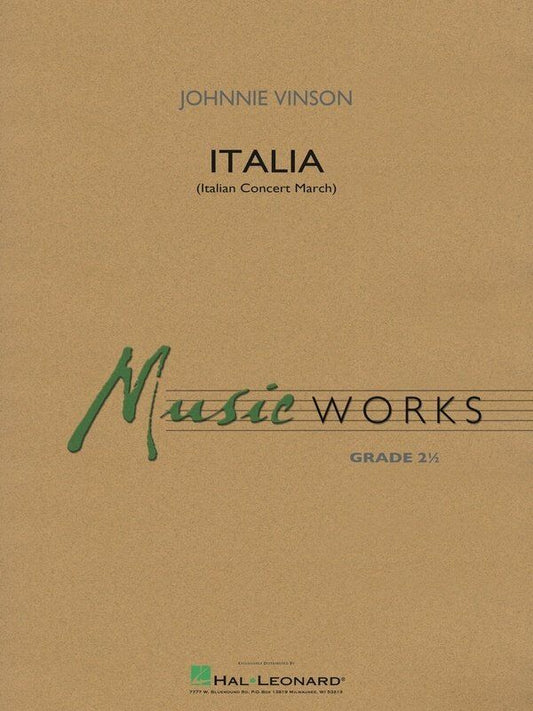 Italia (Italian Concert March) by Johnnie Vinson, CB2.5 SC/PTS, Hal Leonard, MusicWorks Grade 2, Duration: ca. 3:00