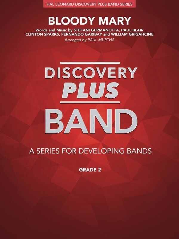 Bloody Mary CB2 SC/PTS - Hal Leonard Discovery Plus Concert Band