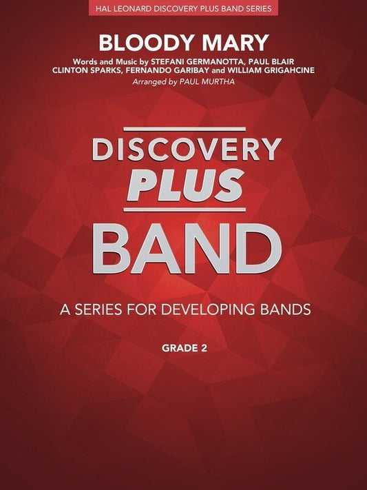 Bloody Mary CB2 SC/PTS - Hal Leonard Discovery Plus Concert Band