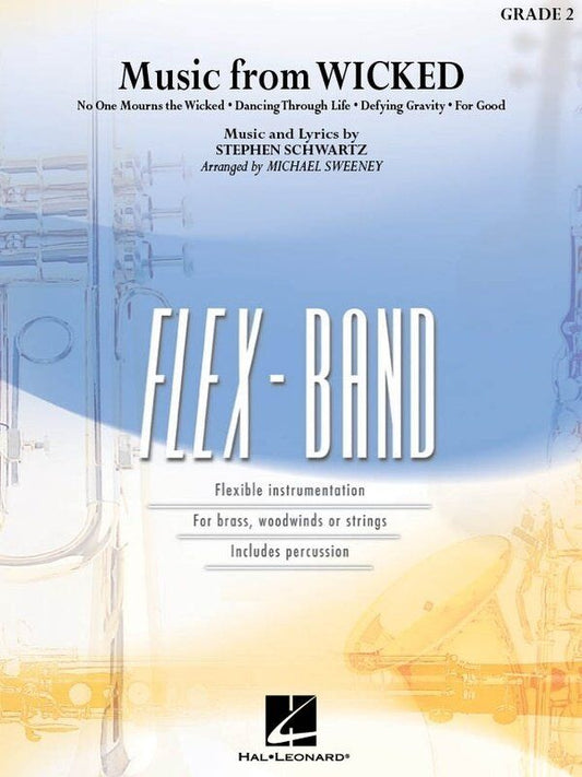 Music from Wicked for Flexband GR2 SC/PTS by Hal Leonard