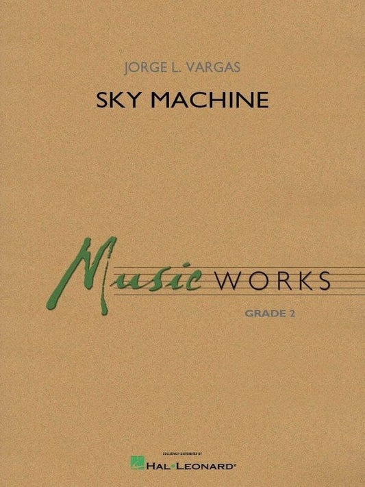 Sky Machine for Concert Band CB2 SC/PTS by Hal Leonard