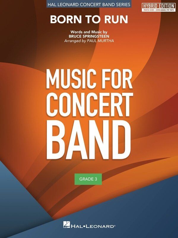 Born to Run for Concert Band CB3 Hybrid Edition