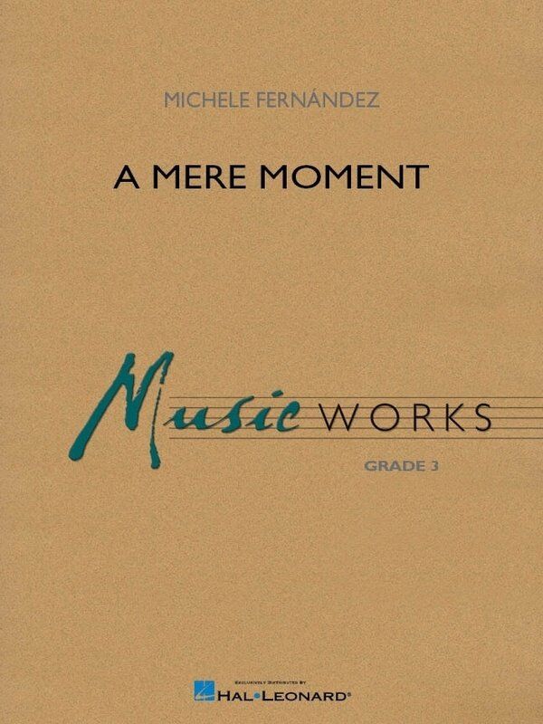 A Mere Moment for Concert Band CB3 SC/PTS