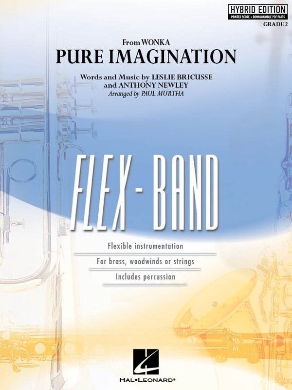 Pure Imagination Flexband Hybrid ED GR2 SC/OLM by Hal Leonard, 12 Pages