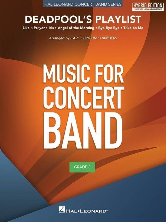 Deadpool's Playlist for Concert Band Hybrid Edition CB3 SC/OLM