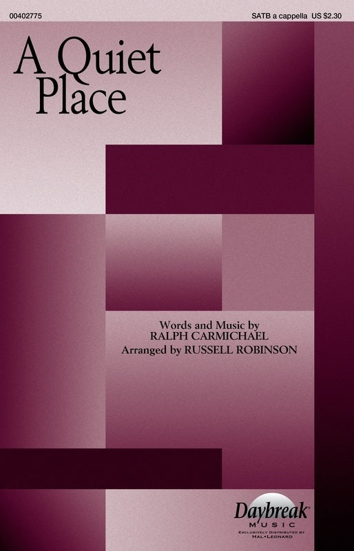 A Quiet Place Satb A Cappella Octavo