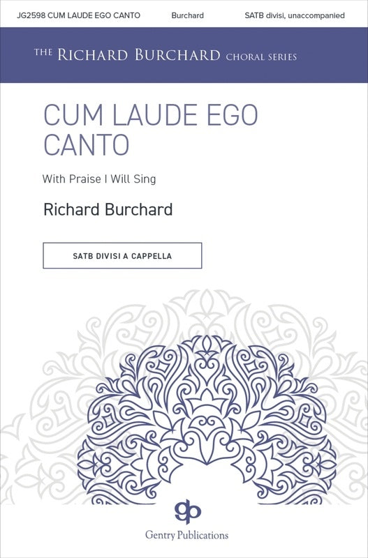 Cum Laude Ego Canto Satb Divisi A Cappella Octavo