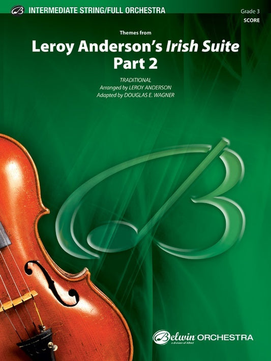 Leroy Anderson's Irish Suite Part 2 Full Orchestra Gr 3 Score
