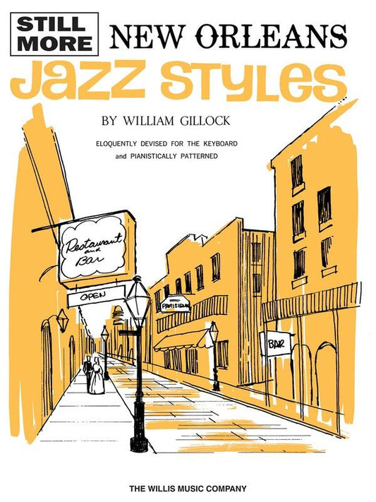 Still More New Orleans Jazz Styles — Piano (Willis Music)