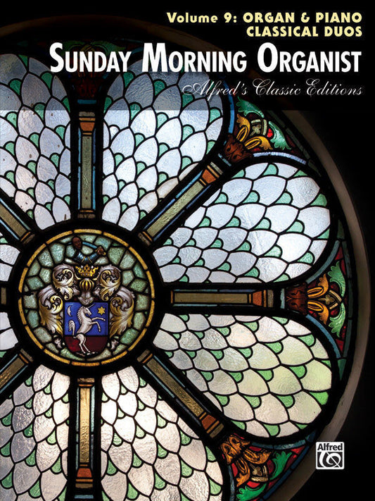 Sunday Morning Organist Volume 9 - Piano and Organ Sheet Music for Classical Repertoire