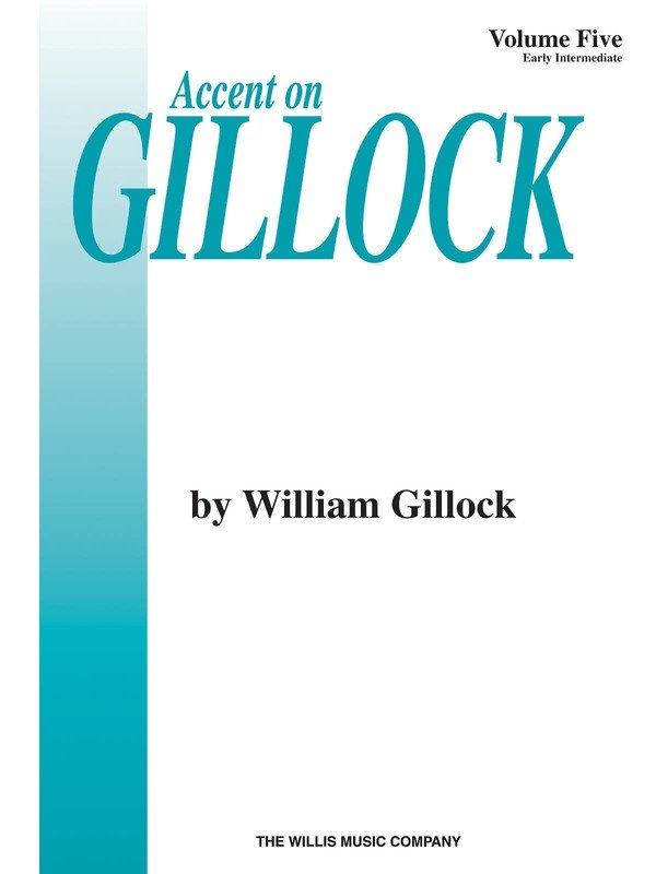 Accent On Gillock Vol 5 (Willis Music)