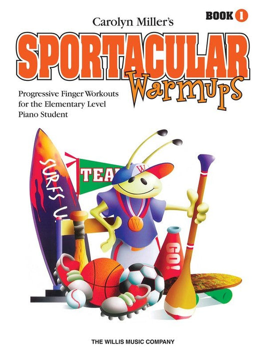 Sportacular Warm-Ups, Book 1 — Piano (Willis Music)
