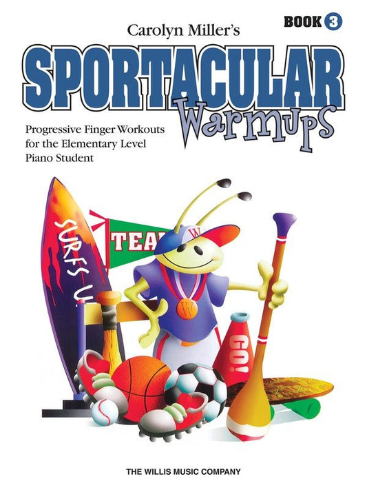 Sportacular Warm-Ups, Book 3 — Piano (Willis Music)