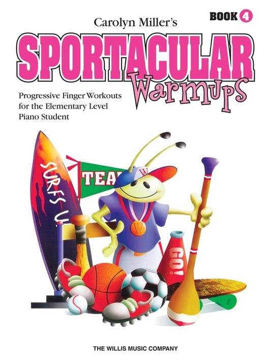 Sportacular Warm-Ups, Book 4 — Piano (Willis Music)