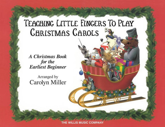 Teaching Little Fingers to Play: Christmas Carols — Piano (Willis Music)